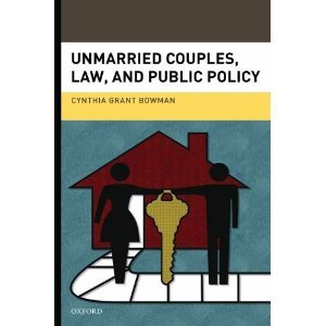 Cynthia Bowman Unmarried Couples, Law, & Public Policy